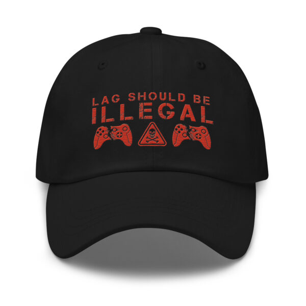 Declare Your Gaming Rights: 'Lag Should Be Illegal' Dad Hat!