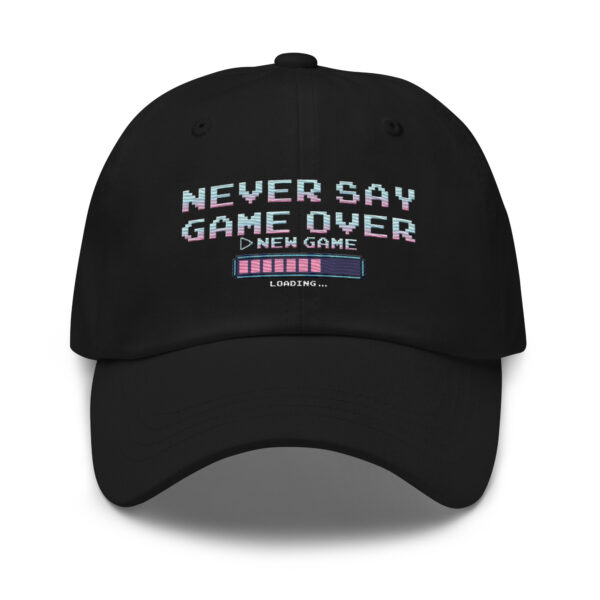 Game On: 'Never Say Game Over' Dad Hat for All-Day Play!