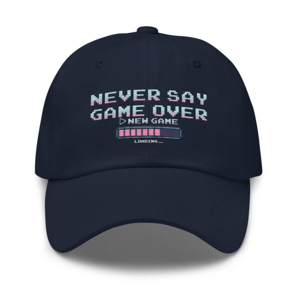 Game On: 'Never Say Game Over' Dad Hat for All-Day Play! - Image 27