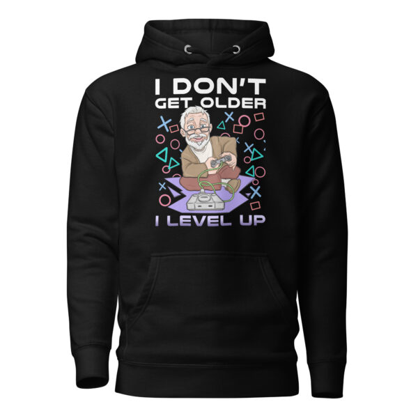 Age Like a Pro Gamer: The 'I Level Up' Unisex Hoodie - Image 3