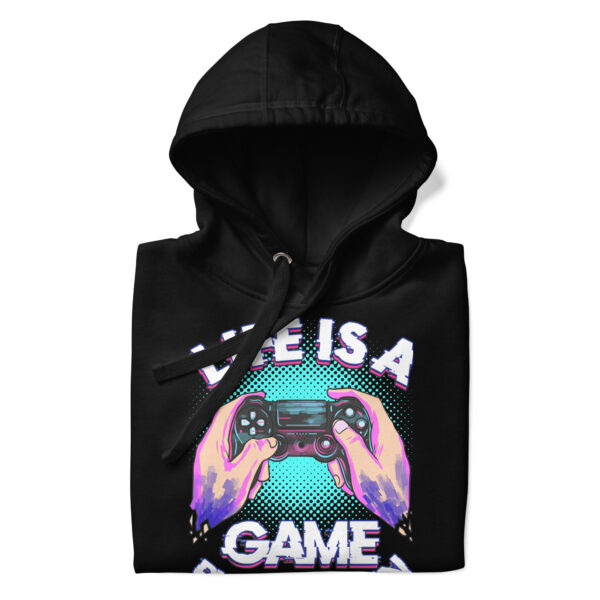 Winning Comfort: Exclusive 'Life Is A Game' Unisex Hoodie - Image 7