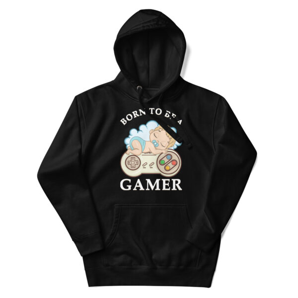 Game from the Start: 'Born to Be a Gamer' Unisex Hoodie!" - Image 4