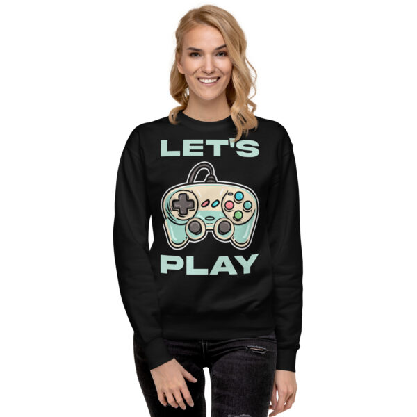 Game on in Style: 'Let's Play' Unisex Premium Sweatshirt! - Image 6