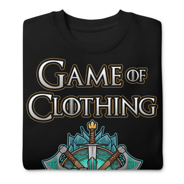 Embark on a Style Quest with the 'Game Of Clothing' Premium Sweatshirt - Image 4