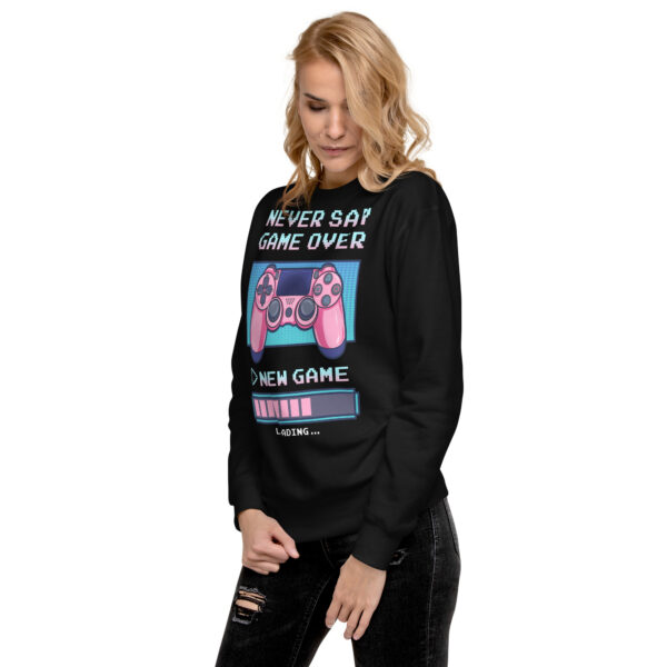 Power-Up in Style: 'Never Say Game Over' Unisex Premium Sweatshirt! - Image 8