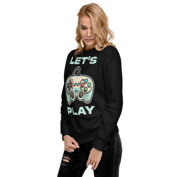 Game on in Style: 'Let's Play' Unisex Premium Sweatshirt! - Image 5