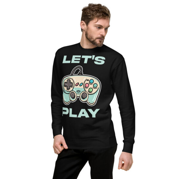 Game on in Style: 'Let's Play' Unisex Premium Sweatshirt! - Image 18