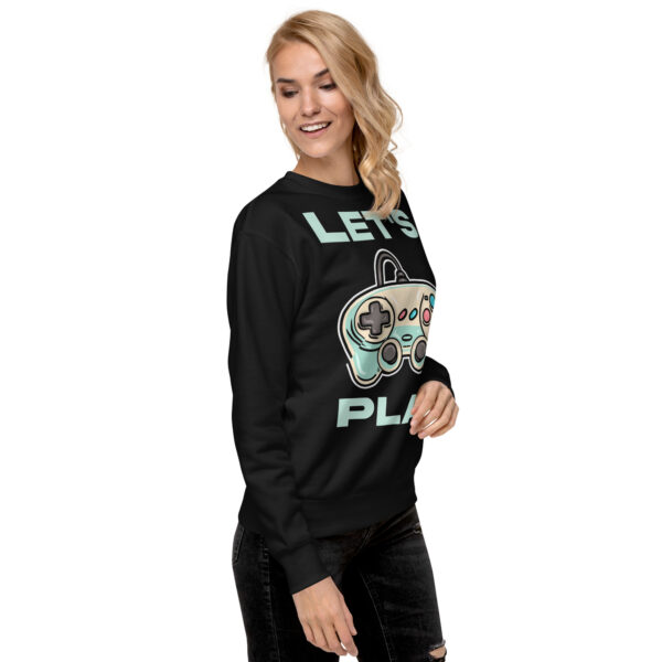 Game on in Style: 'Let's Play' Unisex Premium Sweatshirt! - Image 8