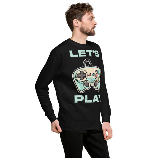 Game on in Style: 'Let's Play' Unisex Premium Sweatshirt! - Image 17