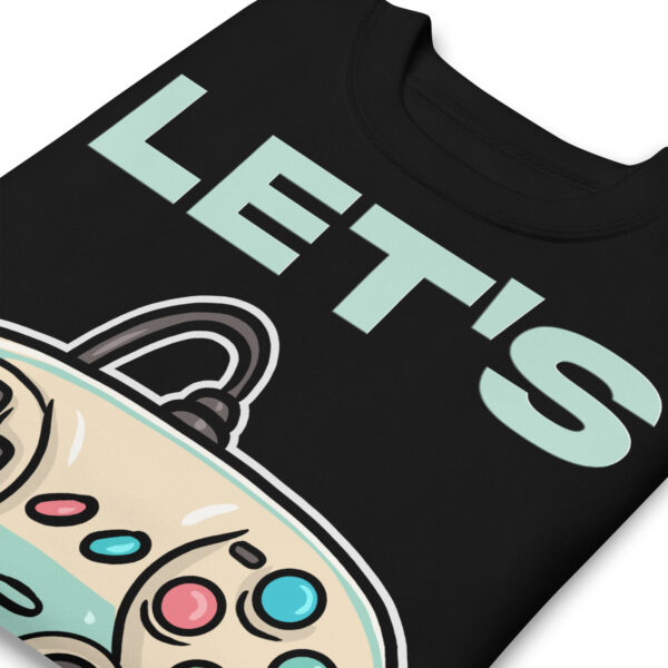 Game on in Style: 'Let's Play' Unisex Premium Sweatshirt! - Image 2