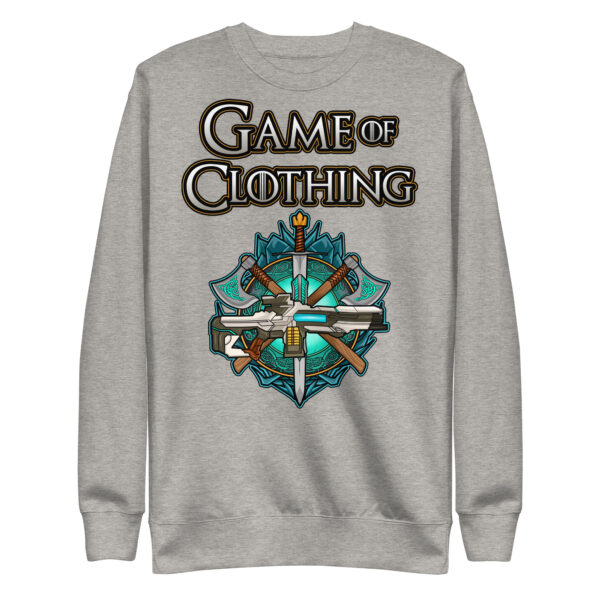 Embrace Epic Comfort - 'Game Of Clothing' Premium Sweatshirt - Image 23