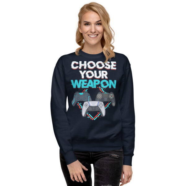 Battle-Ready Style: 'Choose Your Weapon' Unisex Premium Sweatshirt - Image 8