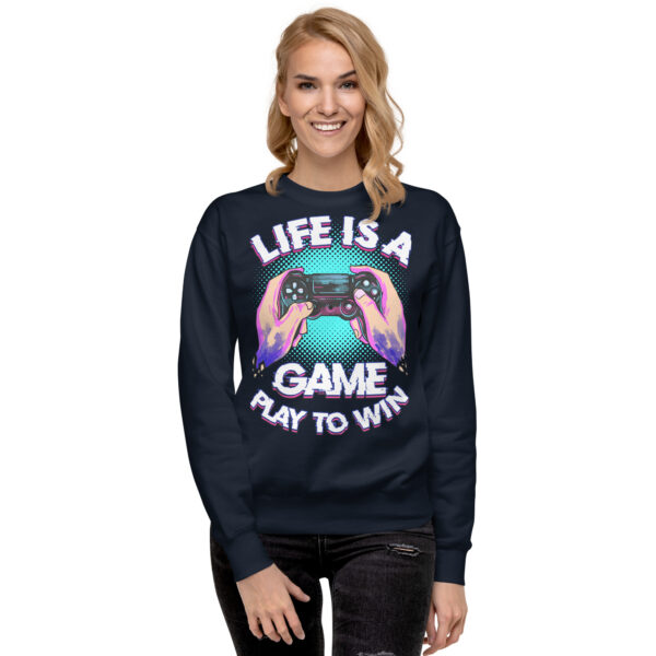 Comfort Meets Strategy: 'Life Is A Game' Premium Sweatshirt - Image 6