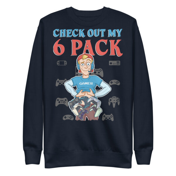 Cozy With a Side of Humor: 'Check Out My 6 Pack' Unisex Premium Sweatshirt