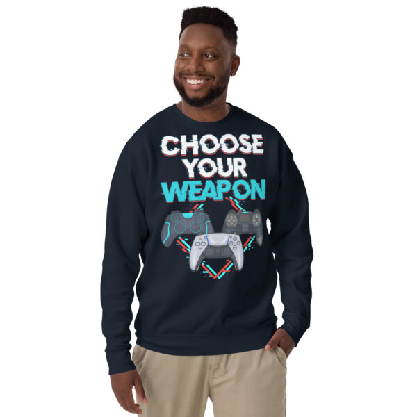 Battle-Ready Style: 'Choose Your Weapon' Unisex Premium Sweatshirt - Image 10