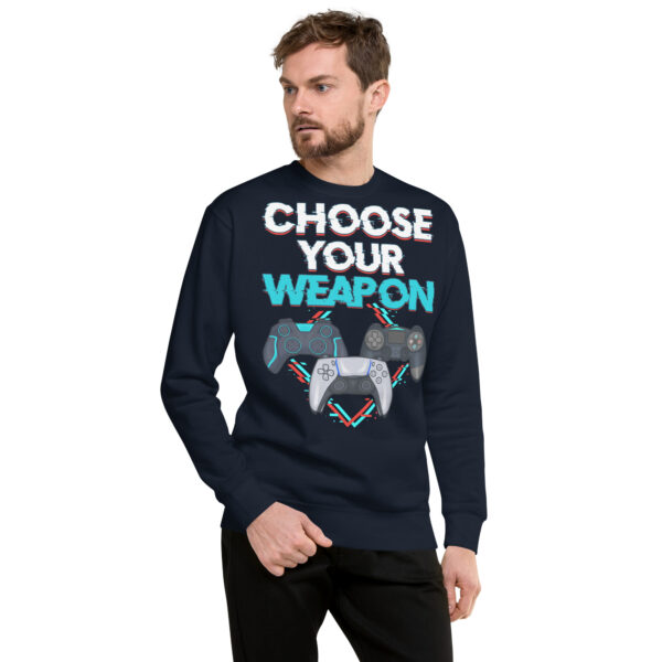 Battle-Ready Style: 'Choose Your Weapon' Unisex Premium Sweatshirt - Image 13