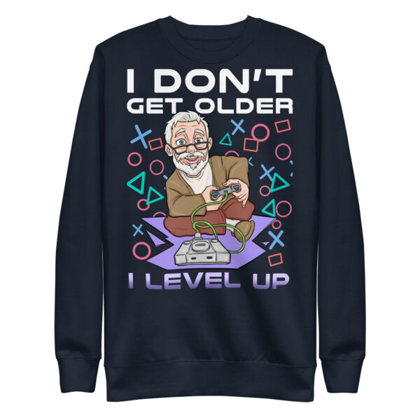 Game Through the Years: 'I Level Up' Premium Sweatshirt