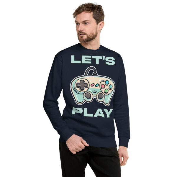 Game on in Style: 'Let's Play' Unisex Premium Sweatshirt! - Image 23