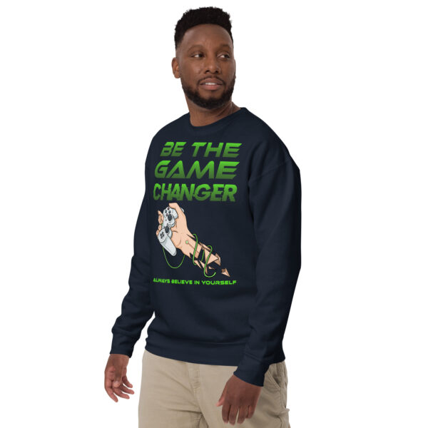 Embrace the Power of Self-Belief with Our 'Be the Game Changer' Unisex Sweatshirt! - Image 7