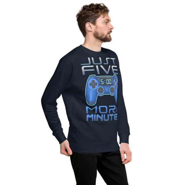 Game Night Staple: 'Just Five More Minutes' Unisex Premium Sweatshirt - Image 16