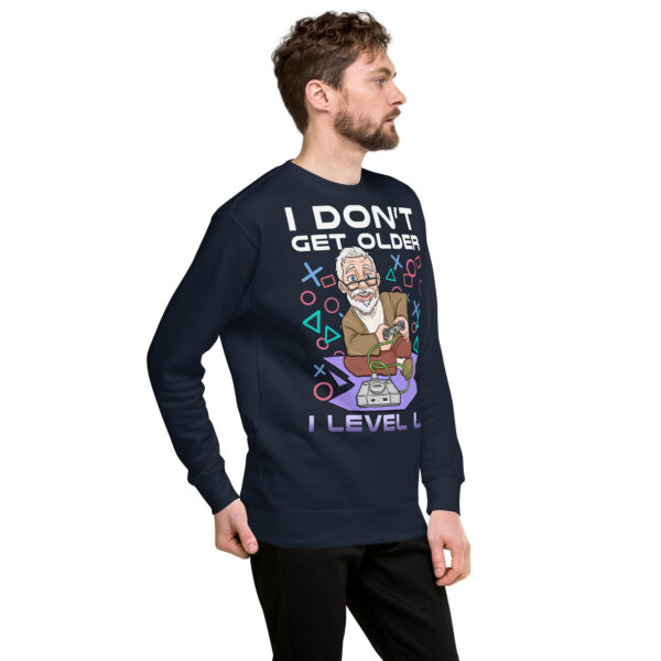 Game Through the Years: 'I Level Up' Premium Sweatshirt - Image 20