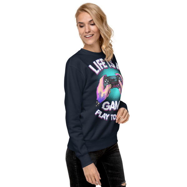 Comfort Meets Strategy: 'Life Is A Game' Premium Sweatshirt - Image 9