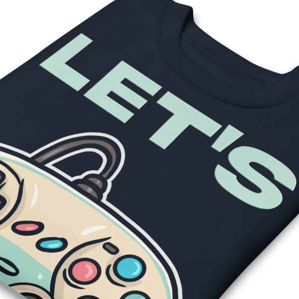 Game on in Style: 'Let's Play' Unisex Premium Sweatshirt! - Image 20