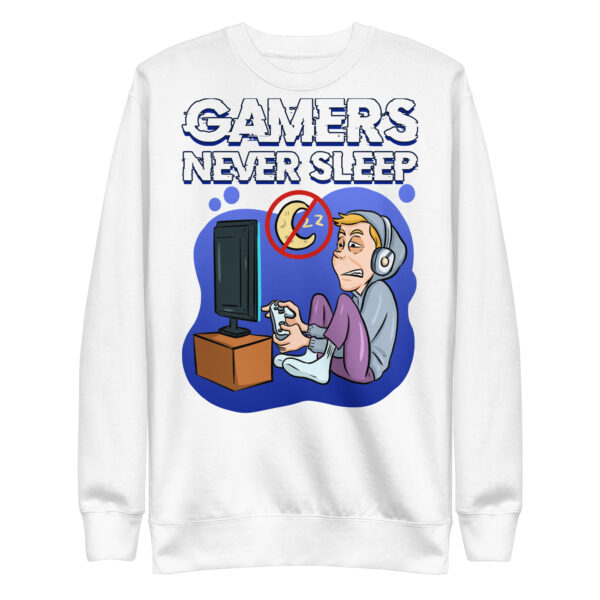 24/7 Gamer Mode On: 'Gamers Never Sleep' Unisex Premium Sweatshirt