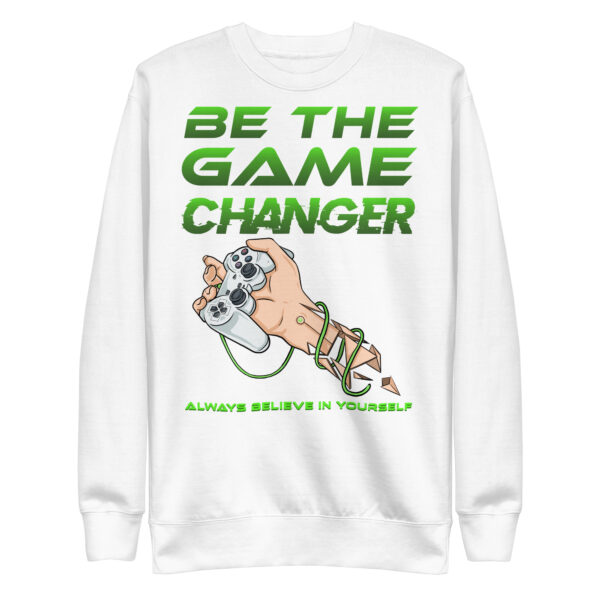 Embrace the Power of Self-Belief with Our 'Be the Game Changer' Unisex Sweatshirt! - Image 27