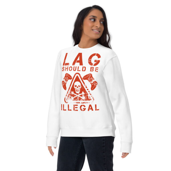 Zero Lag, Full Comfort: 'Lag Should Be Illegal' Unisex Premium Sweatshirt! - Image 20