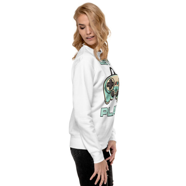 Level-Up Your Wardrobe: The 'Let's Play' Unisex Premium Sweatshirt! - Image 5