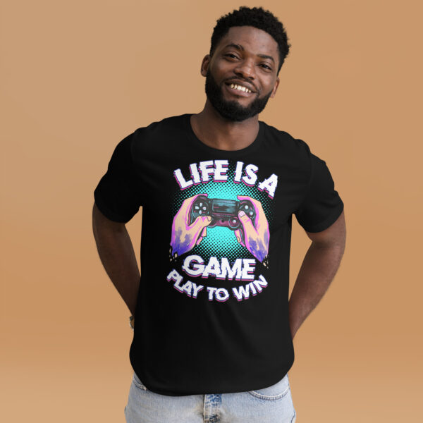 Embrace the Gamer's Creed: 'Life Is A Game - Play To Win' Tee - Image 8