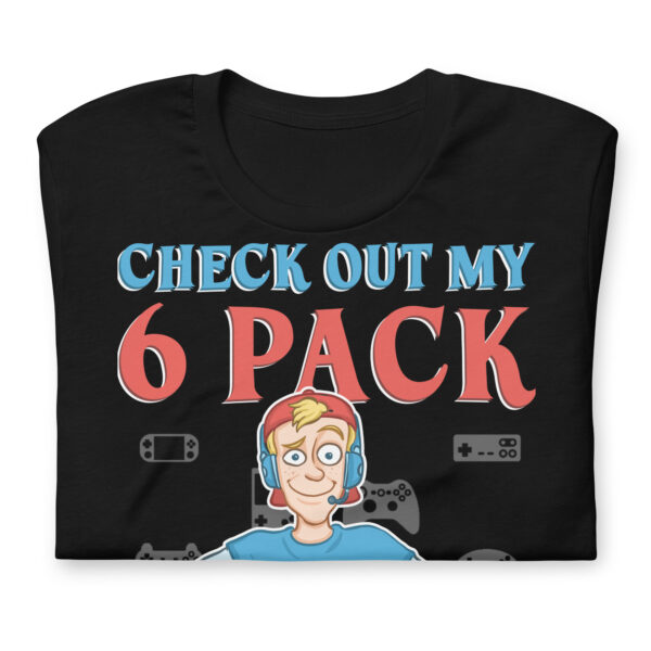 Humor in Fitness: 'Check Out My 6 Pack' Unisex Gamer T-Shirt - Image 8