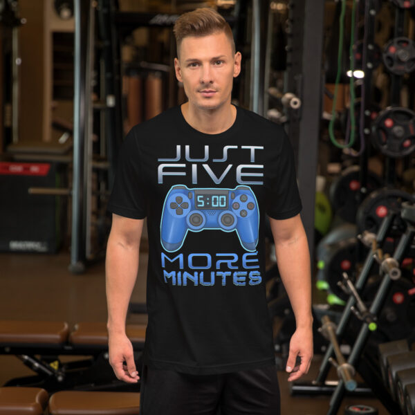 Game On with Comfort: 'Just Five More Minutes' Gamer T-Shirt - Image 15