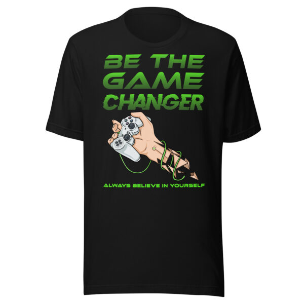 Lead with Confidence in Our 'Be the Game Changer' Unisex Tee!