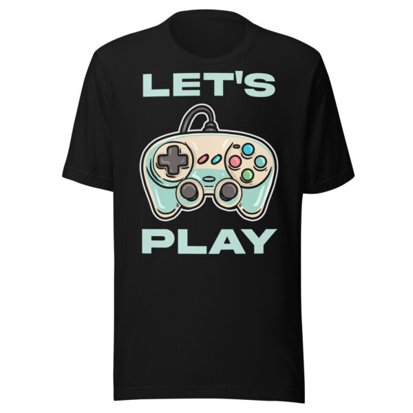 Game in Ultimate Comfort: 'Let's Play' Unisex T-Shirt!