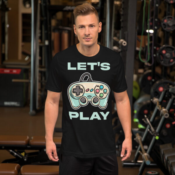 Game in Ultimate Comfort: 'Let's Play' Unisex T-Shirt! - Image 21