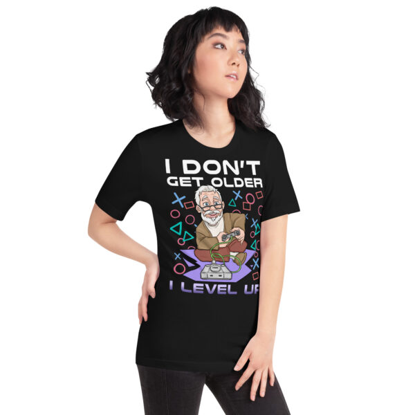 I Don't Get Older, I Level Up - Gamer's Unisex T-Shirt - Image 9