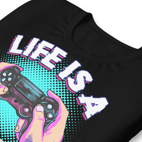 Embrace the Gamer's Creed: 'Life Is A Game - Play To Win' Tee - Image 6