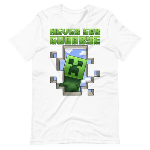 Pixel Promise Tee: Minecraft Never Say Goodbye Unisex T-Shirt