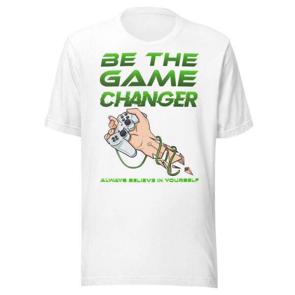 Lead with Confidence in Our 'Be the Game Changer' Unisex Tee! - Image 38