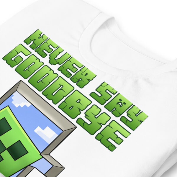 Pixel Promise Tee: Minecraft Never Say Goodbye Unisex T-Shirt - Image 2