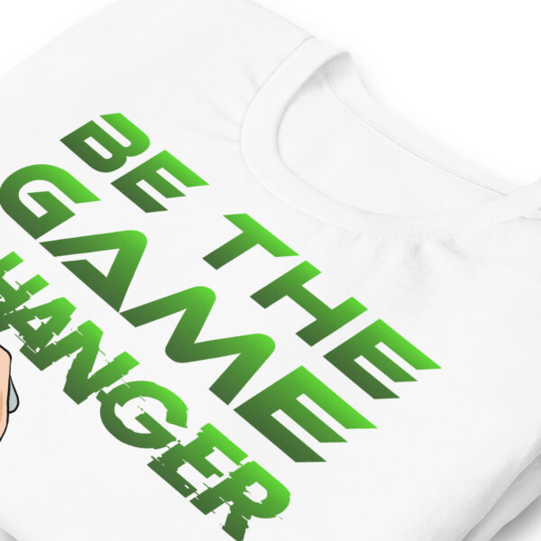 Lead with Confidence in Our 'Be the Game Changer' Unisex Tee! - Image 21